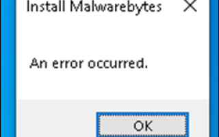 Быстрое исправление: установите Malwarebytes Произошла ошибка. (Раскрыты)