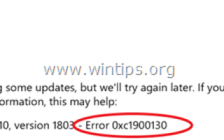 ИСПРАВЛЕНИЕ: Ошибка 0xc1900130 или 0x80240034 в Windows 10 Update