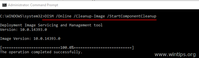 DISM / Online / Cleanup-Image / StartComponentCleanup